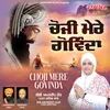 About Choji Mere Govinda Song